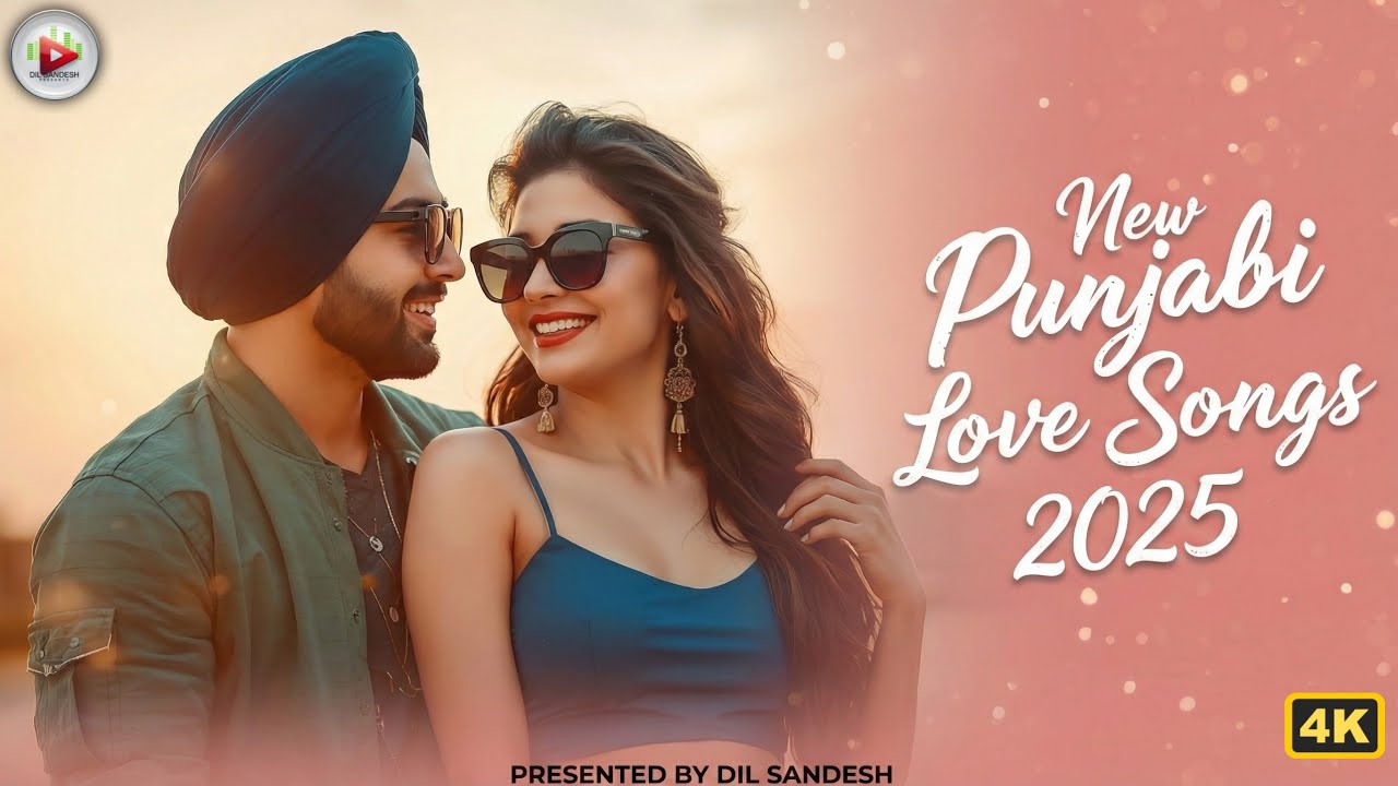 New Punjabi Love Song 2025 💙 Best Punjabi Song | Emotional Punjabi Songs |Punjabi Gane| Dil Sandesh