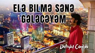 Ferdi Tayfur - Sanma Sana Dönerim Elə Bilmə Sənə Gələcəyəm (Azerbaycan Türkçesi Cover)