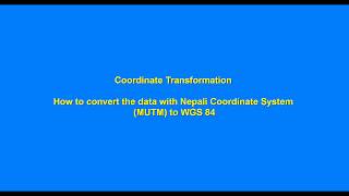 MUTM to WGS84 in QGIS - Transform Nepali Coordinate System (mutm) to wgs84 (EPSG:4326) using QGIS