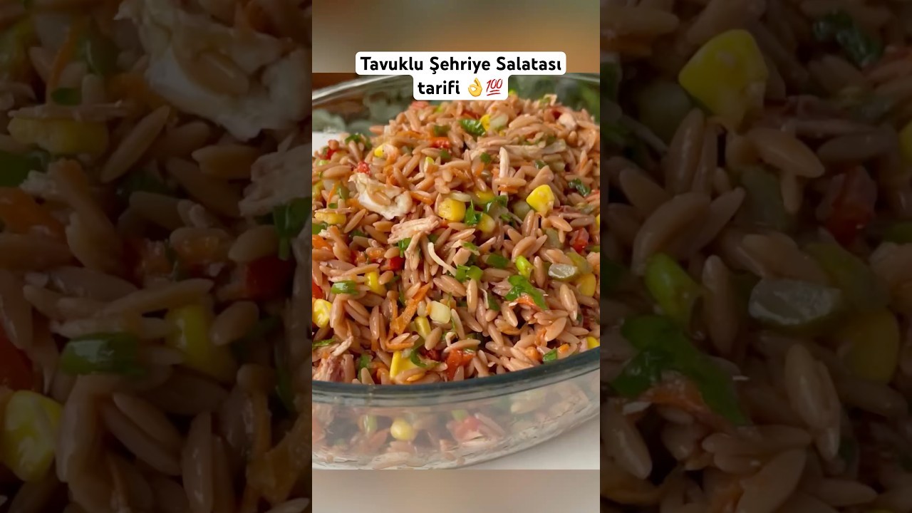 TAVUKLU ŞEHRİYE SALATASI TARİFİ 👌İnanılmaz lezzetli 😋 #şehriyesalatası #salata #meze TAVUKLU ŞEHRİYE SALATASI TARİFİ 👌İnanılmaz lezzetli 😋 #şehriyesalatası #salata #meze