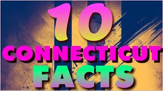 Connecticut Uncovered: 10 Surprising Secrets of the Nutmeg State