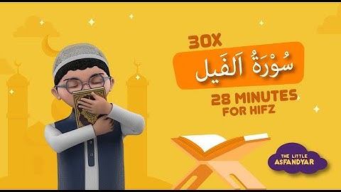 Surah Al Fil 28 Minutes On Repeat for Hifz I 30 Times I سورة الفِيل Urdu/Hindi #quran #forkids
