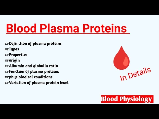 Blood Plasma proteins|function of blood Plasma proteins physiology|Origin|Disorder of plasma protein