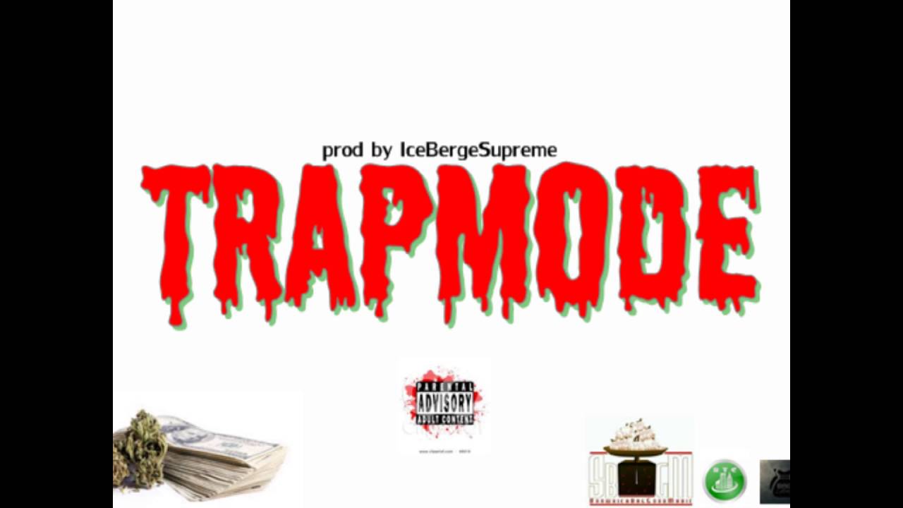 SanwichBag - TRAPMODE prod by IceBerg Supreme