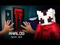 DO NOT TRY TO HIDE… He’s Right Behind You | Analog Skin Off Gameplay