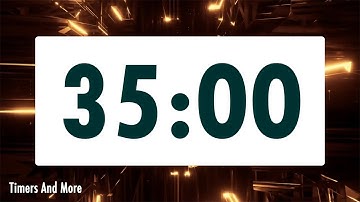 35 minute timer [🔔 LOUD ALARM 🔔]