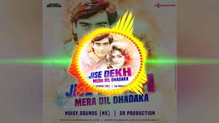 JISE DEKH MERA DIL DHADKA DJ NS AND DJ SR Amit Aj video editing