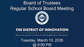 Clint ISD General Board Meeting Tuesday, March 10, 2026 @ 6:00 PM