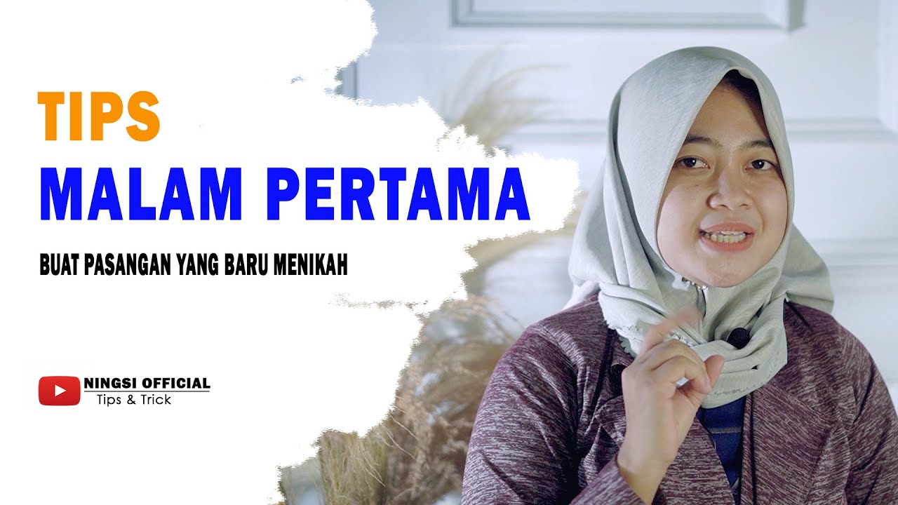 Tips Malam Pertama Agar Sukses | Mencapai Kenikmatan Pada Malam Pertama