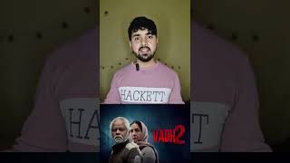 vadh 2 movie review