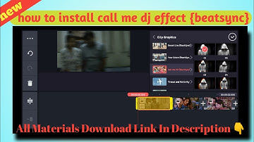 kinemaster me beatsync effect add kaise kare call me dj effect