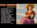 Viva Mexico! Rancheras y Mariachis Antonio Aguilar, Mariachi Vargas, Lola Beltran, Vicente Fernandez