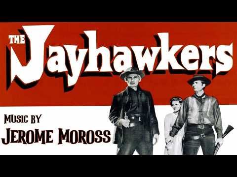 The Jayhawkers! | Soundtrack Suite (Jerome Moross)