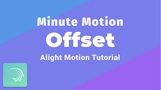 Offset - Minute Motion
