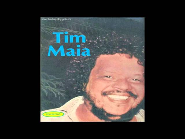 TIM MAIA - VOCÿ