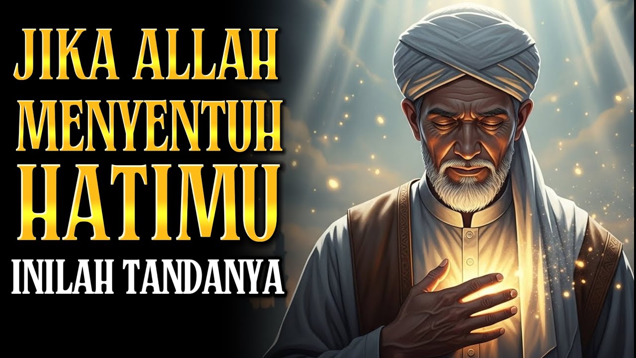 SAAT HATI DISENTUH CAHAYA ALLAH… TANDA INI TIDAK DIMILIKI SEMUA ORANG