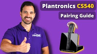 Plantronics CS540 Pairing Guide