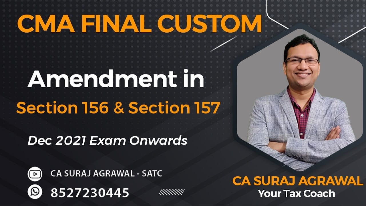 AMENDMENT IN SECTION 156 & SECTION 157 | CUSTOM | CMA FINAL | DEC 2021 ...