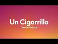 Chencho Corleone - Un Cigarrillo (Letra/Lyrics)