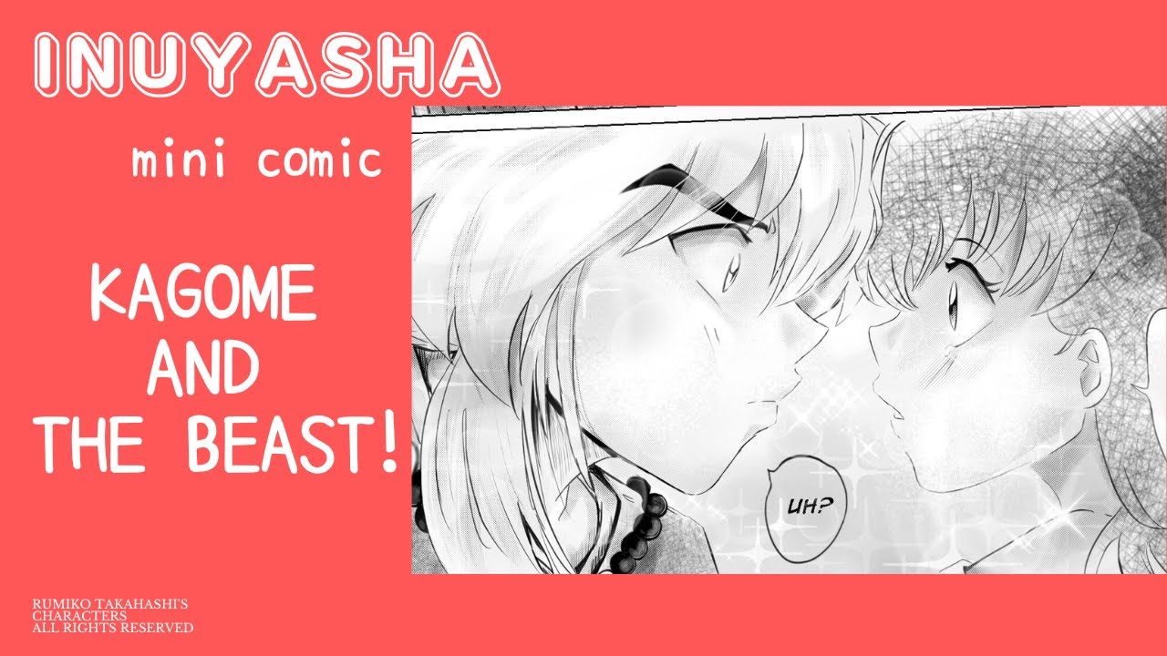 Inuyasha Mini Comic: “Kagome and the Beast”