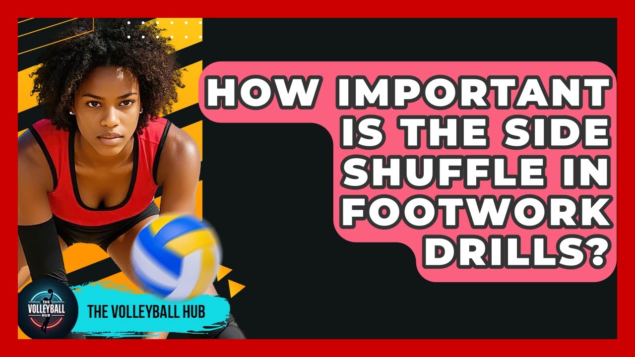 How Important Is The Side Shuffle In Footwork Drills? - The Volleyball Hub