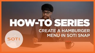 How-To: Create A Hamburger Menu in SOTI Snap