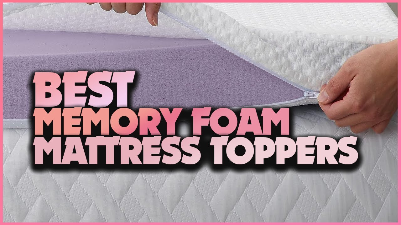 The Best Memory Foam Mattress Toppers Get the Restful Sleep You Deserve YouTube