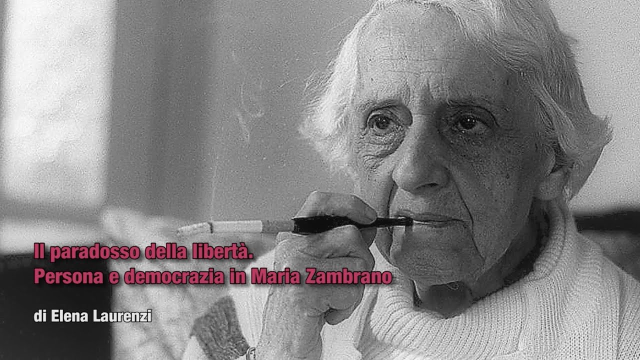 Il paradosso della libertà. Persona e democrazia in Maria Zambrano - Elena Laurenzi