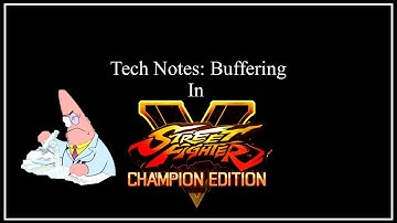 SFVCE Tech Notes - Buffering