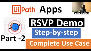 UiPath Apps - Complete usecase - Step-by-step - RSVP  App -  Part 2