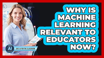 Why Is Machine Learning Relevant To Educators Now?