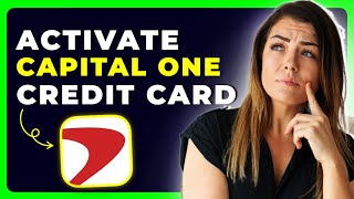 How to Activate Capital One Credit Card | Fast &amp; Easy Guide (2025) 💳✅