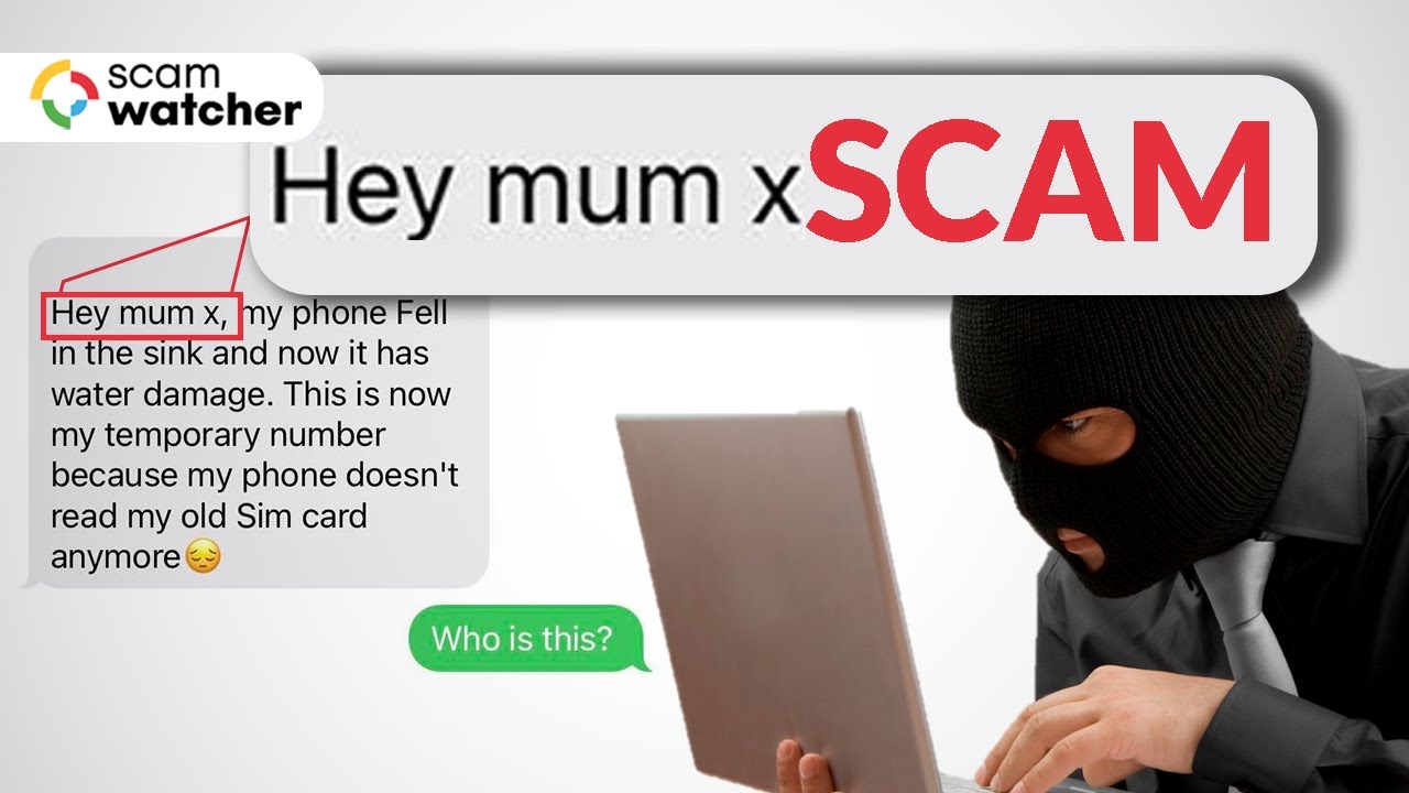 How To Not Be Fooled By The "Hey Mum" scam YouTube