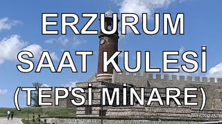 Erzurum Saat Kulesi (Tepsi Minare) - Dr. Murat
