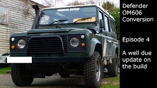 OM606 Defender Sleeper Build: Part 4