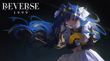 Please... Listen. | Reverse: 1999 2.7 Ending Song & Cutscene (SPOILERS)