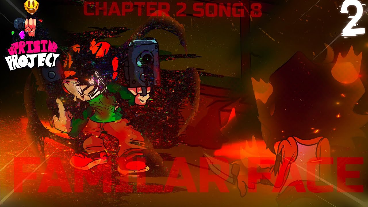 FNF Uprising Project - Chapter Two - Familiar Face - Song 8
