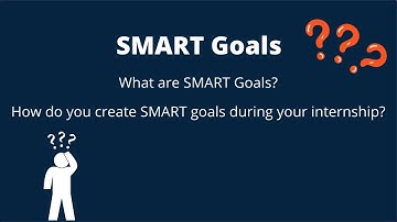 Setting Goals for Your Internship