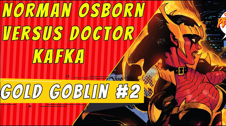 Norman Vs Doctor Kafka | Gold Goblin #2 (Dark Web ...