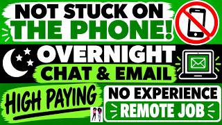 Full Overnight Remote Jobs Explained: Chat & Email Work With No Experience Update