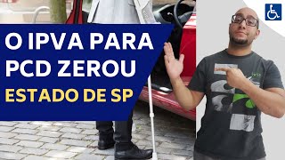 O IPVA PARA PCD ESTÁ ZERADO EM SP