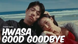 Hwasa - Good Goodbye (Polskie napisy)
