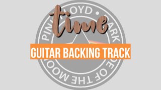 Video thumbnail of "Time - Pink Floyd Dark Side of the Moon Guitar Backing Track"