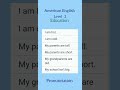 American English. Level 2. Pronunciation. Education. Training.