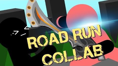 Road Run Collab Entry (Hosted by Ani)