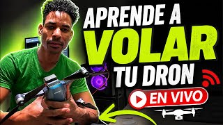Aprende a volar tu drone con este tutorial en vivo ￼