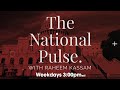 The National Pulse w/ Raheem Kassam 10.5.20