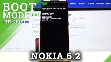 How to enter Boot Mode in NOKIA 6.2 2019 – Enter & Use Bootloader