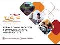 [OCT 2024] Science Communication and Communicating to Non Scientists