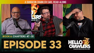 Ep 33: The Eye of the Bedlam Bride  | Ch 47 - 51